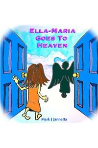 Ella-Maria Goes to Heaven