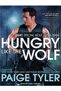 Hungry Like the Wolf: Special Wolf Alpha Team: Special Wolf Alpha Team