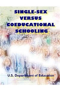 Single-Sex Versus Coeducational Schooling