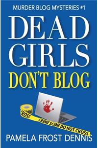 Dead Girls Don't Blog