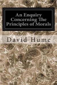 An Enquiry Concerning The Principles of Morals