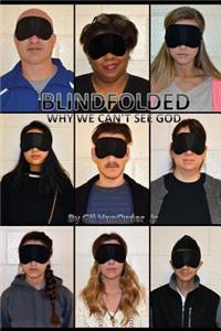 Blindfolded