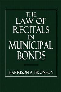 The Law of Recitals in Municipal Bonds