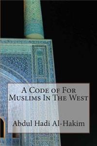 A Code of For Muslims In The West