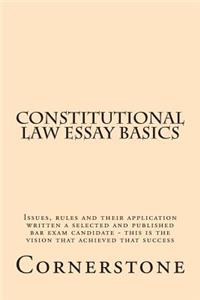 Constitutional Law Essay Basics