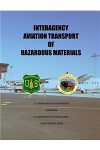 Interagency Aviation Transport of Hazardous Material