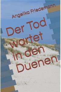 Der Tod wartet in den Duenen