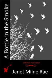 A Bottle in the Smoke