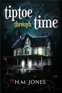 Tiptoe Through Time