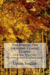 The Jungle, the Original Classic Classic