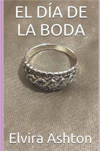 El Día de la Boda
