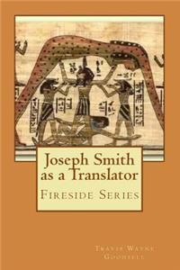 Joseph Smith as a Translator