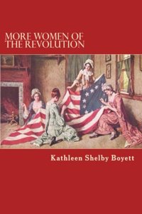 More Women of the Revolution