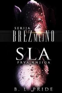 Serija Brezmejno Sla Prva Knjiga