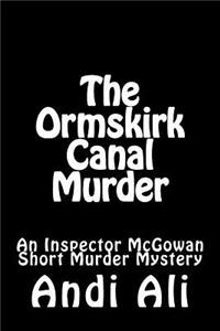The Ormskirk Canal Murder