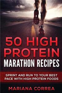 50 HIGH PROTEIN MARATHON Recipes