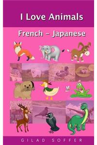 I Love Animals French - Japanese