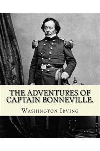 Adventures of Captain Bonneville. By