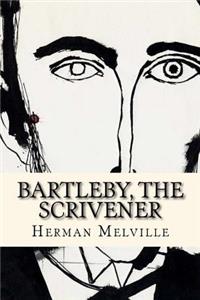 Bartleby, the Scrivener