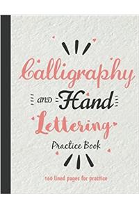 Calligraphy & Hand Lettering Practice Sheet: Practice Sheet Free Form With 3 Section; Angle Lined, Straight Line and Grid Lined; Hand Lettering Practice Book: Volume 3