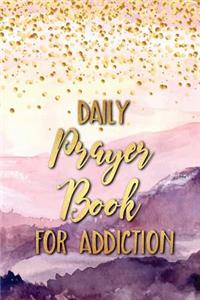 Daily Prayer Book For Addiction