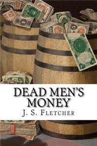 Dead Men's Money