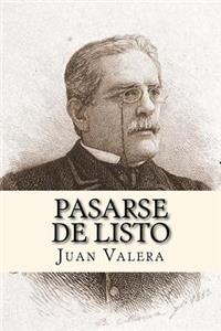 Pasarse de Listo (Spanish Edition)