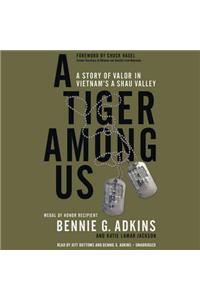 Tiger Among Us Lib/E