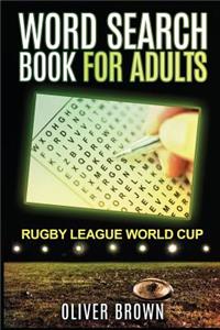 Word Search Book for Adults: Rugby League World Cup