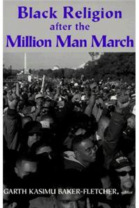 Black Religion After the Million Man March