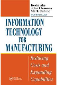 Information Technology for Manufacturing