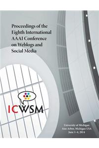 Proceedings of the Eighth International AAAI Conference on Weblogs and Social Media