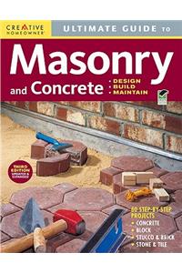 Ultimate Guide to Masonry and Concrete