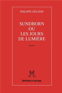 Sundborn Ou Les Jours de Lumiere