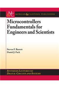 Microcontrollers Fundamentals for Engineers and Scientists