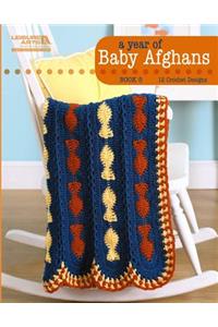 A Year of Baby Afghans Book 5 (Leisure Arts #5260)