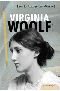 How to Analyze the Works of Virginia Woolf