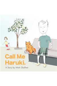 Call Me Haruki