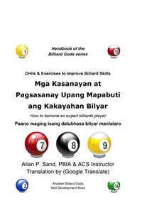 MGA Kasanayan at Pagsasanay Upang Mapabuti Ang Kakayahan Bilyar
