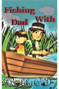 Fishing with Dad