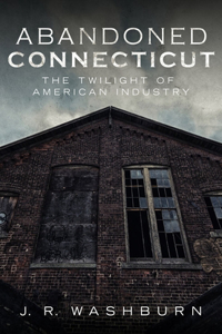 Abandoned Connecticut