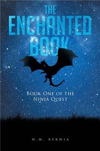 The Enchanted Book: Book One of the Ninja Quest