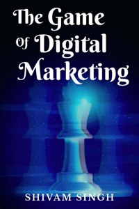 Game Of Digital Marketing