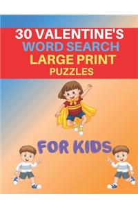 30 Valentine's Word Search Large Print Puzzles for Kids