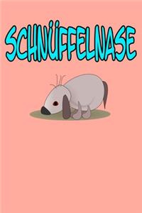 Schnüffelnase