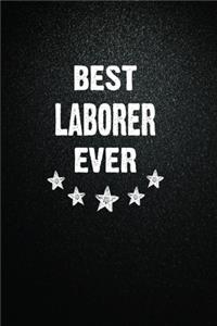 Best Laborer Ever