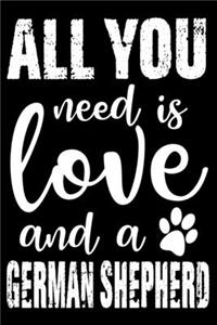 All You Need Is Love And A German Shepherd