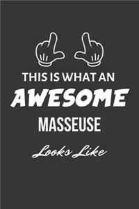This Is What An Awesome Masseuse Looks Like Notebook