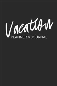 Vacation Planner & Journal