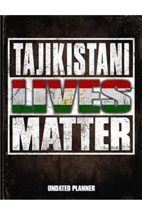 Tajikistani Lives Matter Undated Planner
